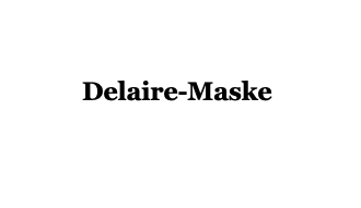 Delaire-Maske