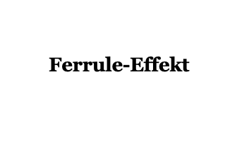 Ferrule-Effekt