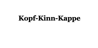 Kopf-Kinn-Kappe